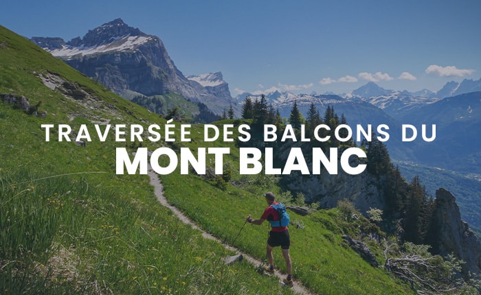 Traversée des Balcons du Mont Blanc en trail