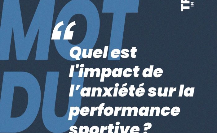 Visuel « Le Mot du Coach » introduisant le thème de l'impact de l'anxiété sur la performance sportive.