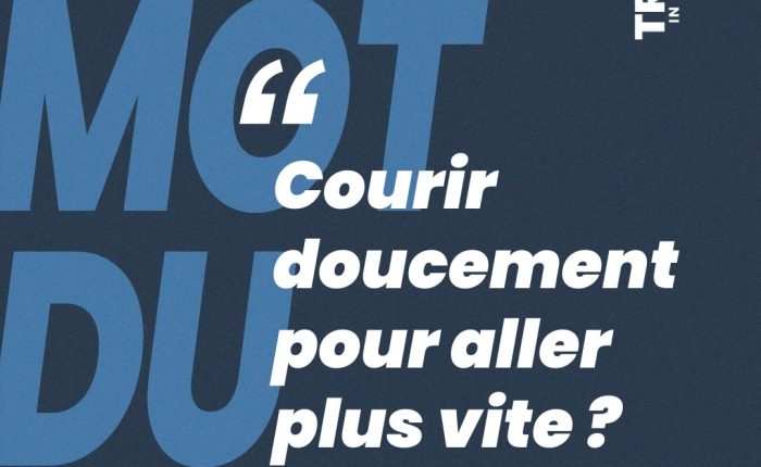 Visuel « Le Mot du Coach » posant la question : « Courir doucement pour aller plus vite ? ».